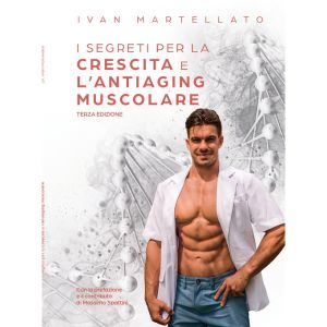 ivan-martellato-crescita-antiaging-muscolare-nuova-edizione-ottobre-2023